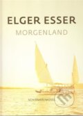 Kniha: Morgenland (Mathias Enard). Schirmer-Mosel, 2017