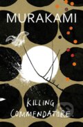 Killing Commendatore - Haruki Murakami, 2018