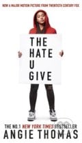 The Hate U Give - Angie Thomas, 2018