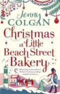 Christmas at Little Beach Street Bakery - Jenny Colgan, Sphere, 2016