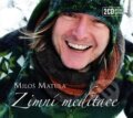 Zimní meditace DELUXE - Miloš Matula, 2016