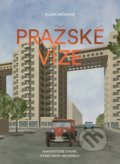 Pražské vize - Klára Brůhová, Paseka, 2018