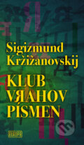 Kniha: Klub vrahov písmen (Sigizmund Kržižanovskij). Európa, 2025