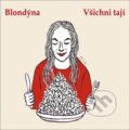 Hudobné CD: Blondýna:  Všichni tají (Supraphon). Supraphon, 2025