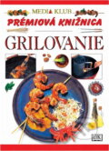 Kniha: Grilovanie - prémia (Marlena Spielerová). Ikar, 2001
