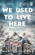 Kniha: We Used to Live Here (Marcus Kliewer)