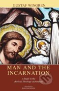 Kniha: Man and the Incarnation (Gustaf Wingren). Wipf and Stock, 2004