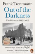 Kniha: Out of the Darkness (Frank Trentmann). Penguin Books, 2024