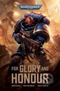 Kniha: For Glory and Honour (Andy Clark). Games Workshop, 2023