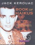 Kniha: Book of Haikus (Jack Kerouac). , 2004