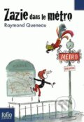 Kniha: Zazie dans le Métro (Raymond Queneau). Folio, 2014