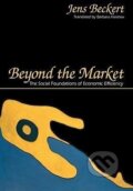 Kniha: Beyond the Market (Jens Beckert). Princeton University Press, 2002