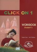Kniha: Click on 1: Workbook (Virginia Evans a Neil O'Sullivan). Express Publishing, 2014
