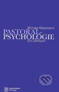 Kniha: Pastoral - Psychologie (Michael Klessmann). Vandenhoeck & Ruprecht, 2004