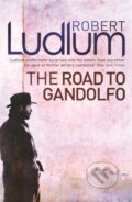 Kniha: The Road to Gandolfo (Robert Ludlum). Orion, 2010