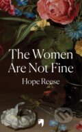 Kniha: Women Are Not Fine (Hope Reese). Brazen, 2025