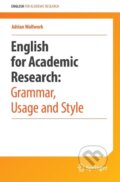 Kniha: English for Research: Usage, Style, and Grammar (Adrian Wallwork). Springer Verlag, 2015