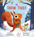 Kniha: Snow Thief (HB) (Alice Hemming). Scholastic, 2024