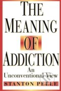 Kniha: Meaning Addiction Unconventional 98 P (Peele). John Wiley & Sons, 1998