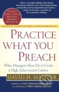 Kniha: Practice What You Preach (David H. Maister). Free Press, 2003