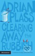 Kniha: Clearing Away the Rubbish (Adrian Plass). Zondervan, 2000