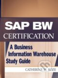 Kniha: SAP BW Certification (Roze). John Wiley & Sons, 2002