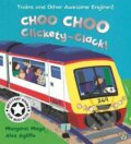 Kniha: Awesome Engines: Choo Choo Clickety-Clack! (Margaret Mayo). Hachette Childrens Group, 2005