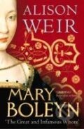 Kniha: Mary Boleyn (Alison Weir). Vintage, 2012