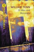 Kniha: Of Men and Monsters (William Tenn). Gollancz, 2011