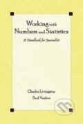 Kniha: Working With Numbers and Statistics (Charles Livingston). Routledge, 2005
