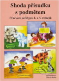 Kniha: Shoda přísudku s podmětem : pracovní sešit pro 4. a 5. ročník (Marie Polnická). Nová škola, 2001