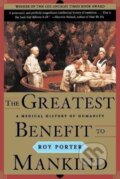 Kniha: Greatest Benefit to Mankind (Roy Porter). WW Norton & Co, 1999