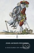 Kniha: A Discourse on Inequality (Jean-Jacques Rousseau). Penguin Classics, 1984
