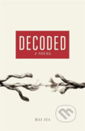 Kniha: Decoded (Mai Jia). Penguin Books, 2015
