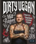 Kniha: Dirty Vegan (Matt Pritchard a One Tribe TV Limited). Mitchell Beazley, 2018