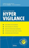 Kniha: How to Overcome Hypervigilance (William Vanden)
