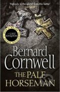 The Pale Horseman - Bernard Cornwell, HarperCollins, 2009