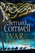 War of the Wolf - Bernard Cornwell, HarperCollins, 2018