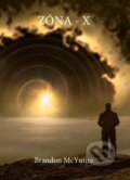 Kniha: Zóna-X (Brandon McYntire). , 2018