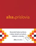 AHA - Príslovia - Tomáš Kompaník, Kristína Bobeková, ahaslovakia, 2018