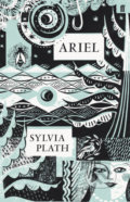 Ariel - Sylvia Plath, 2010