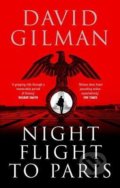 Kniha: Night Flight to Paris (David Gilman). Head of Zeus, 2018