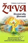 Živa - životní síla Slovanů (CZ) - Vladimír Kurovski, Lada Kurovská, Eugenika, 2015