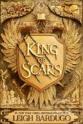 King of Scars - Leigh Bardugo, 2019
