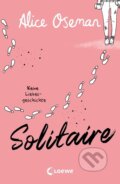 Kniha: Solitaire (deutsche Ausgabe) (Alice Oseman). Loewe, 2023