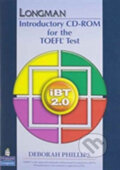 Kniha: Longman Intro Course TOEFL Test: iBT Student CD-ROM (Deborah Phillips). Pearson, 2008