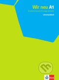 Kniha: Wir neu 1 (A1) - Lehrerhandbuch (Giorgio Motta). Klett, 2014