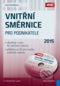 Kniha: Vnitřní směrnice pro podnikatele 2015 + CD (Hana Kovalíková). ANAG, 2015