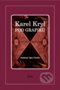 Kniha: Pod grafiku (Karel Kryl)