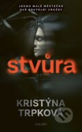 Kniha: Stvůra (Kristýna Trpková). Kalibr, 2025
